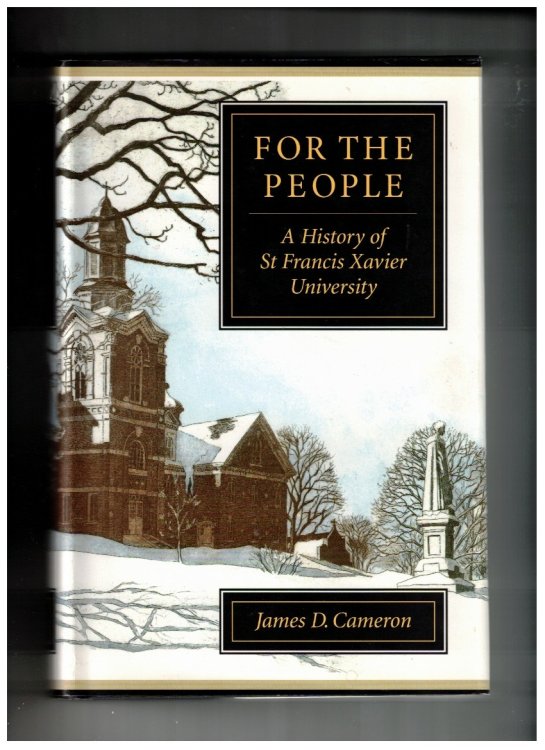 For the People A History of St Francis Xavier University