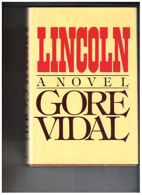 Lincoln: A Novel