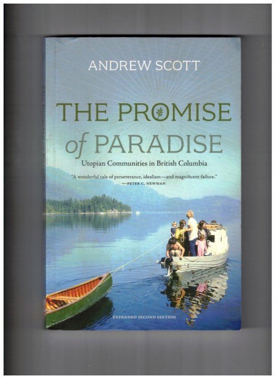 The Promise of Paradise Utopian Communities in British Columbia