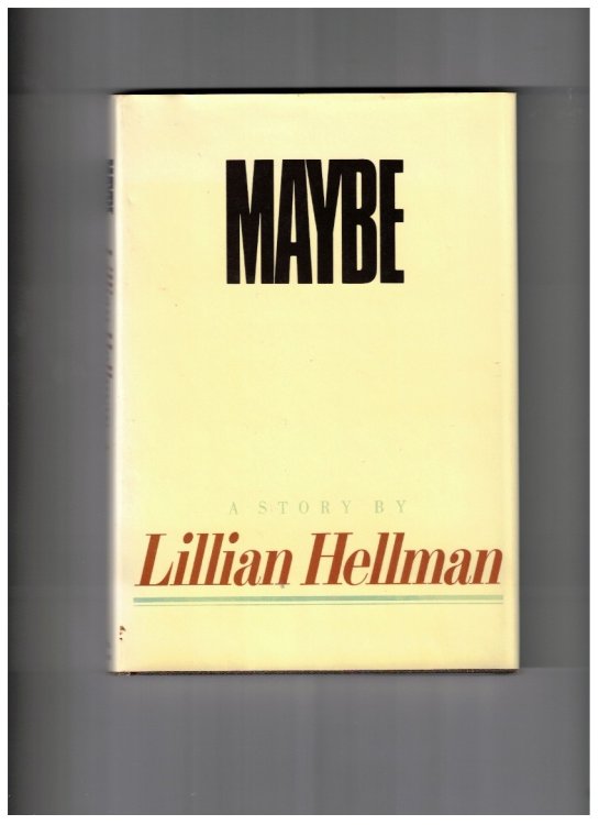 Maybe: a Story