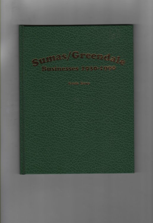Sumas/Greendale Businesses 1930-1990