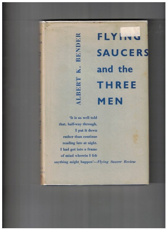 Flying Saucers and the Three Men