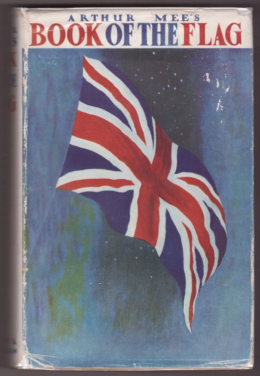 ARTHUR MEE'S BOOK OF THE FLAG