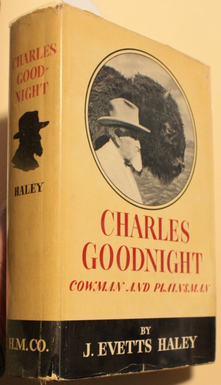 Charles Goodnight Cowman & Plainsman