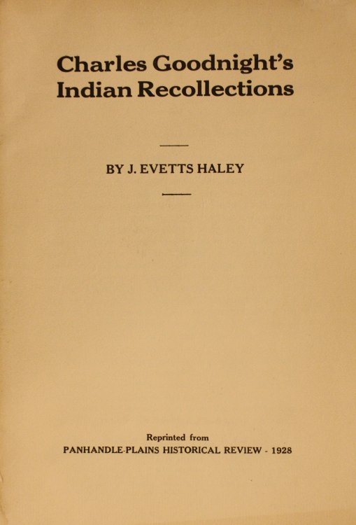 Charles Goodnights Indian Recollections