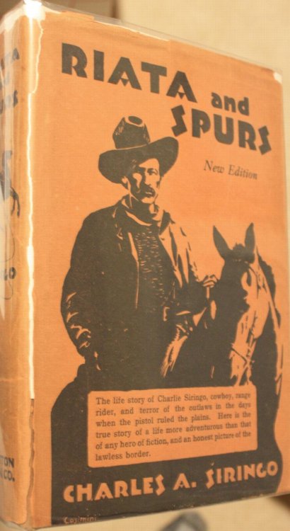 Riata And Spurs The Story Of A Lifetime Spent In The Saddle As Cowboy And Ranger Revised Edition