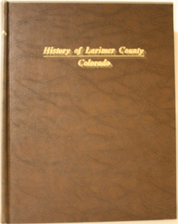 History of Larimer County Colorado