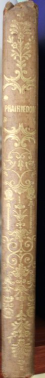 Prairiedom: Rambles And Scrambles In Texas Or New Estremadura By A Suthron With A Map