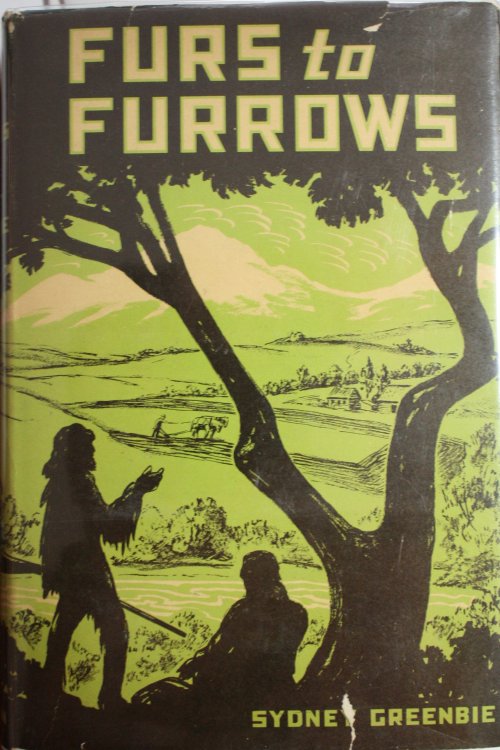 Furs to Furrows An Epic of Rugged Individualism