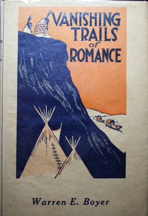 Vanishing Trails of Romance Legendary and Historical Tales and Events Gleaned Along Moccasin Winged Trails of Aztec and Indian and the Blazed Trails of Explorer and Pioneer Settler in Enchanting Colorado