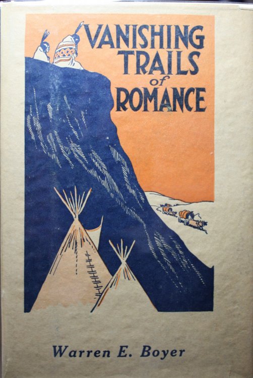 Vanishing Trails of Romance Legendary and Historical Tales and Events Gleaned Along Moccasin Winged Trails of Aztec and Indian and the Blazed Trails of Explorer and Pioneer Settler in Enchanting Colorado