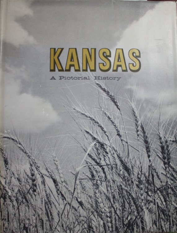 Kansas A Pictorial History