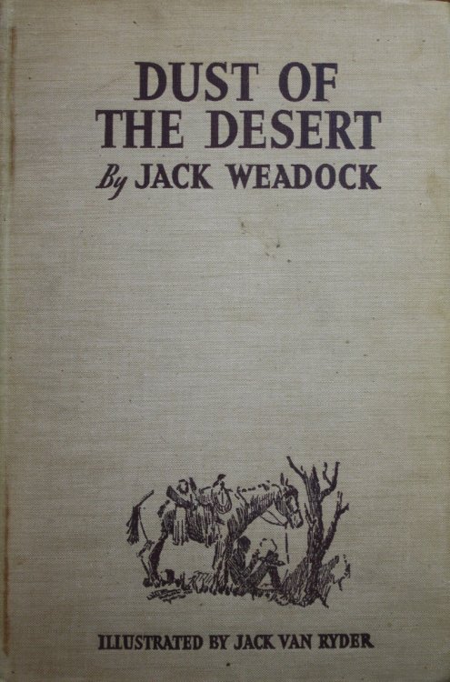 Dust of the Desert Plain Tales of the Desert and the Border