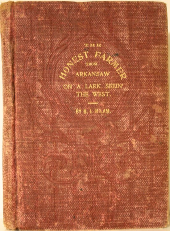 The Honest Farmer from Arkansas on a Lark Seein' The West