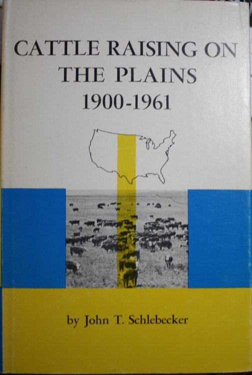 Cattle Raising on The Plains 1900-1961