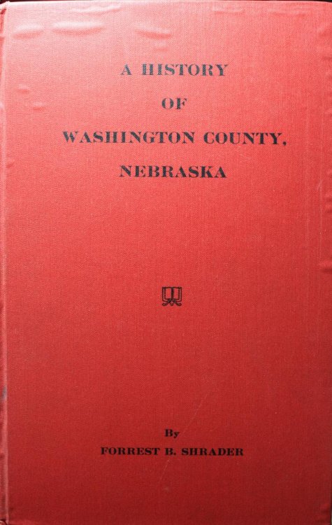 A History Of Washington County, Nebraska