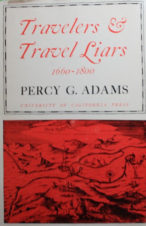 Travelers & Travel Liars 1660-1800