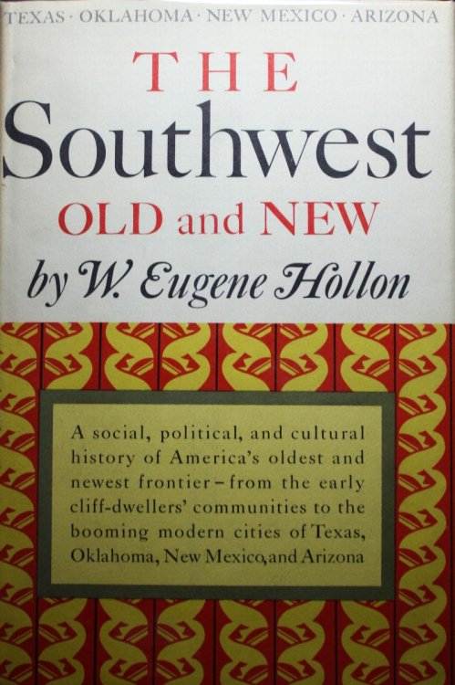 The Southwest Old and New