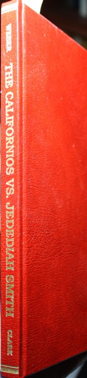 The Californios versus Jedediah Smith 1826-1827 A New Cache of Documents