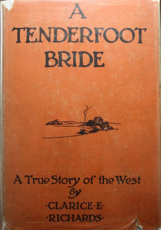 A Tenderfoot Bride Tales From an Old Ranch