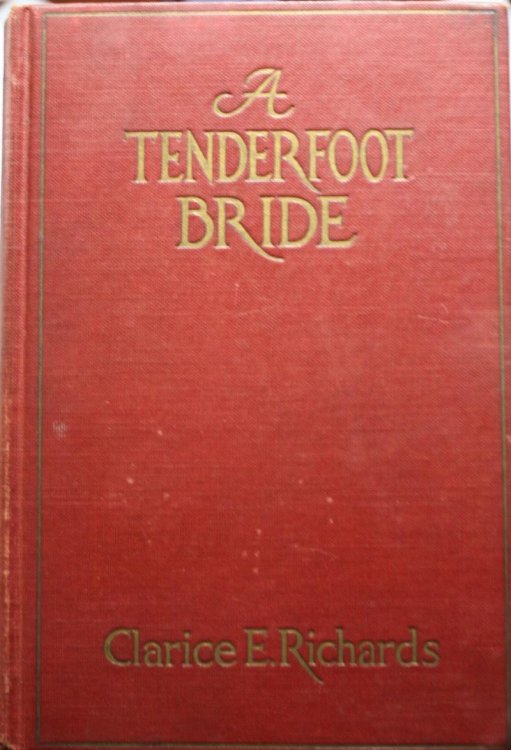 A Tenderfoot Bride Tales From an Old Ranch
