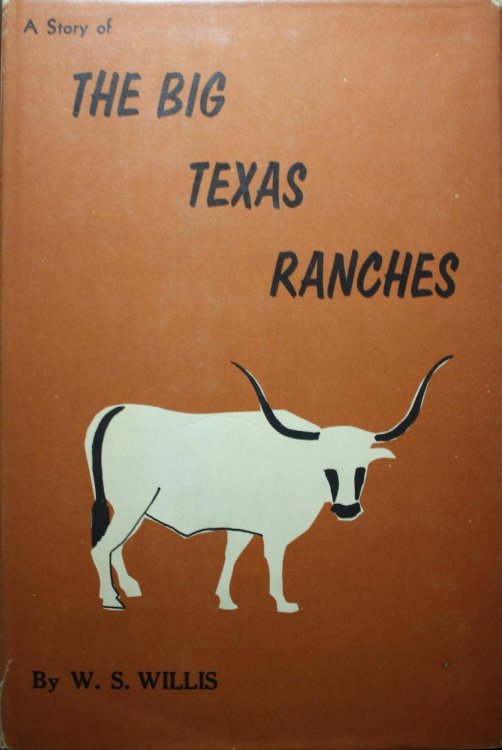 A Story Of The Big Texas Ranches