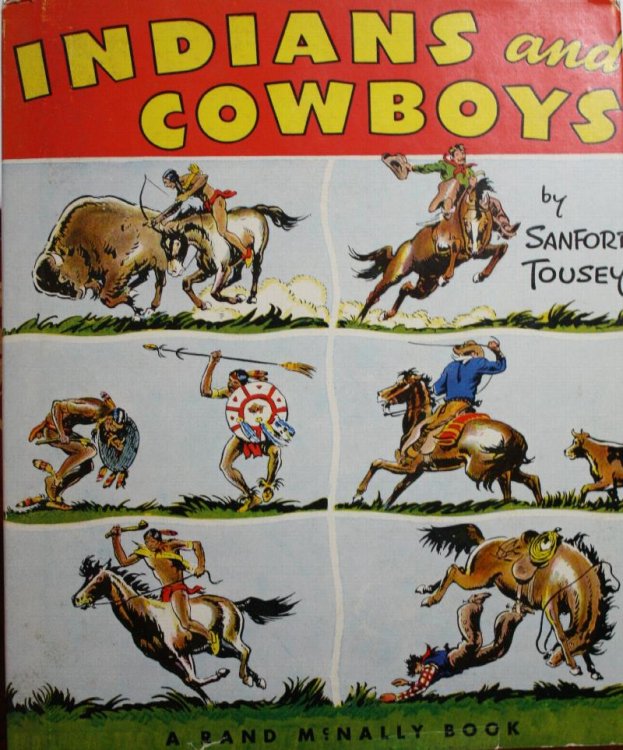Indians And Cowboys A One Volume Edition of Indians Of The Plains and Cowboys Of America