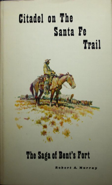 Citadel on the Santa Fe Trail