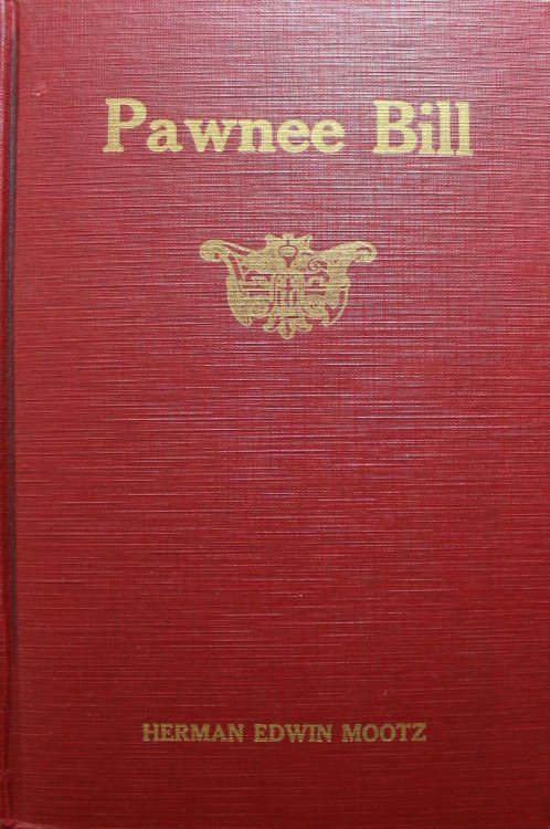 Pawnee Bill A Romance of Oklahoma