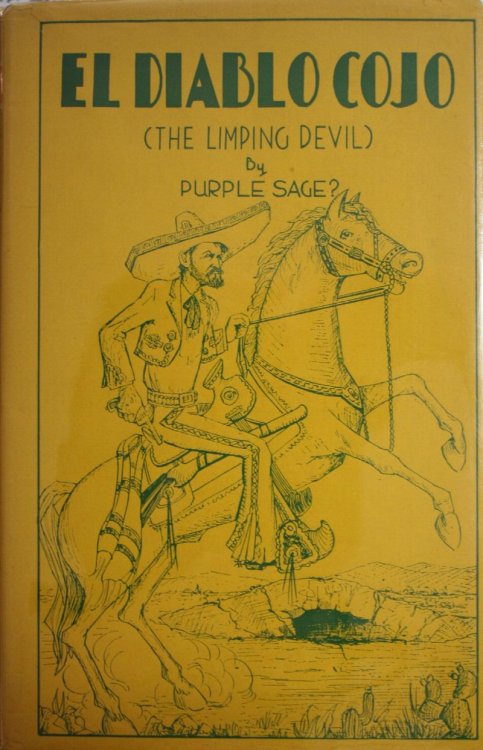 El Diablo Cojo the Limping Devil Texas Centennial Edition 1836 - 1936