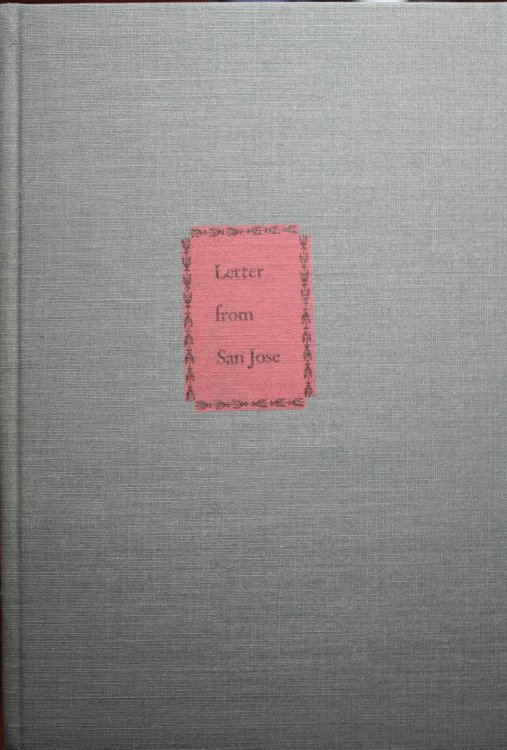 Letter From San Jose California March 18, 1848 Introduction by Carey S. Bliss