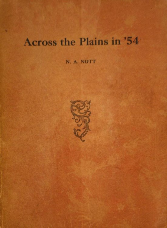 Across the Plains in 54 A Story For Young People of Early Emmigration to California