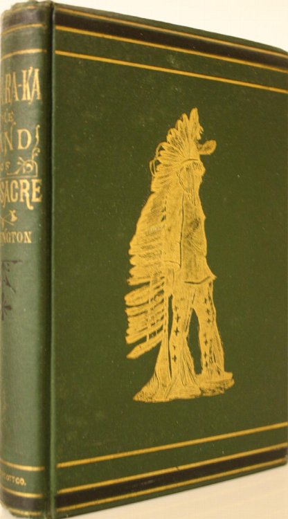 AB-SA-RA-KA Home or Wyoming Opened Being The Experience Of An Officer's Wife On The Plains With an Outline of Indian Operations and Conferences Since 1865