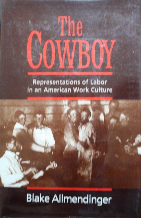 The Cowboy Representations of Labor in an American Work Culture