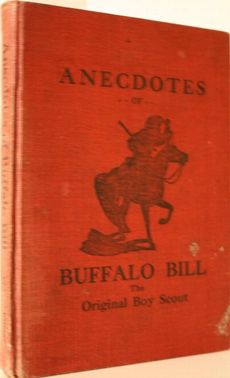 Anecdotes of Buffalo Bill That Have Never Appeared in Print