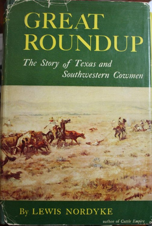 Great Roundup, The Story of Texas and Southwestern Cowmen