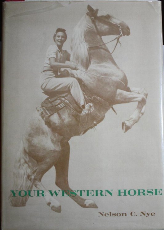 Your Western Horse His Ways and His Rider