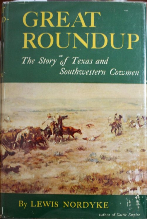 Great Roundup, The Story of Texas and Southwestern Cowmen
