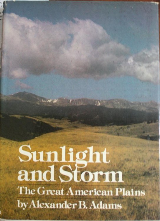 Sunlight and Storm The Great American Plains