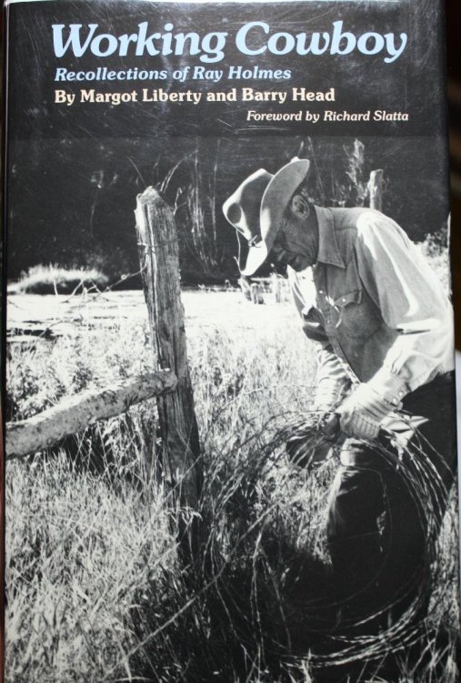 Working Cowboy Recollections of Ray Holmes