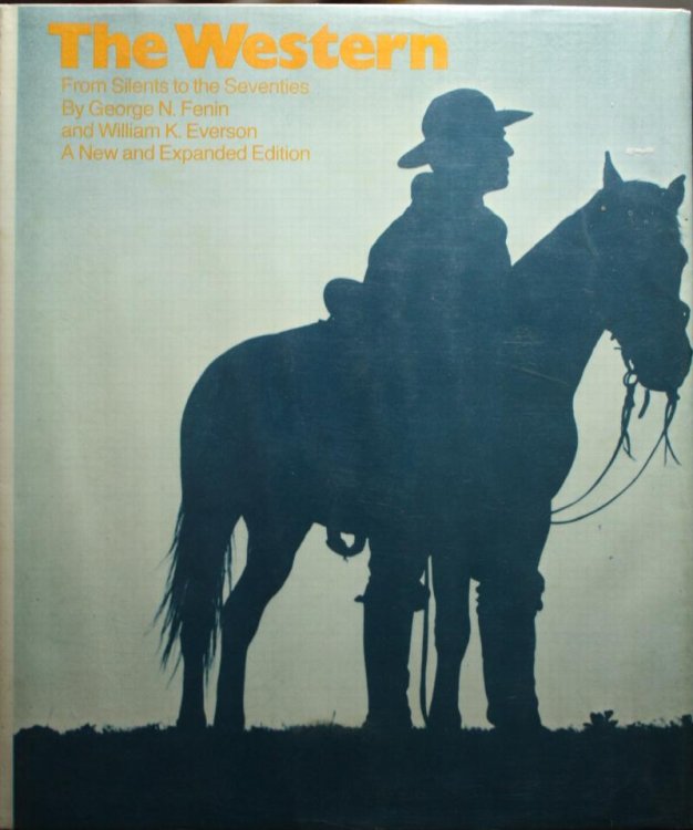 Image for The Western From Silents to the Seventies A New and Expanded Edition The Western From Silents to the Seventies A New and Expanded Edition