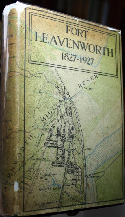 Image for History of Fort Leavenworth 1827-1927 With Preface by Brigadier General Edward L. King U.S. Army History of Fort Leavenworth 1827-1927 With Preface by Brigadier General Edward L. King U.S. Army