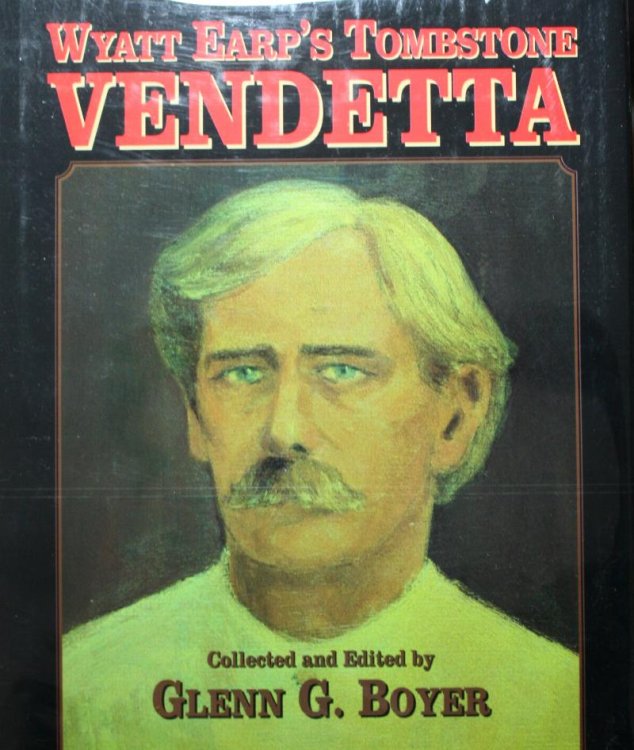 Image for Wyatt Earp's Tombstone Vendetta Wyatt Earp's Tombstone Vendetta