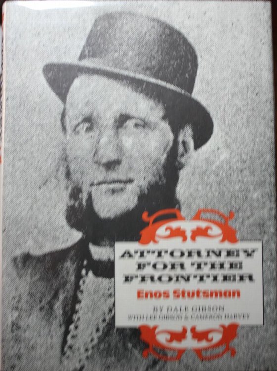 Attorney For The Frontier Enos. Stutsman