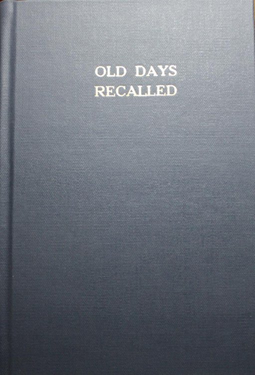 Old Days Recalled