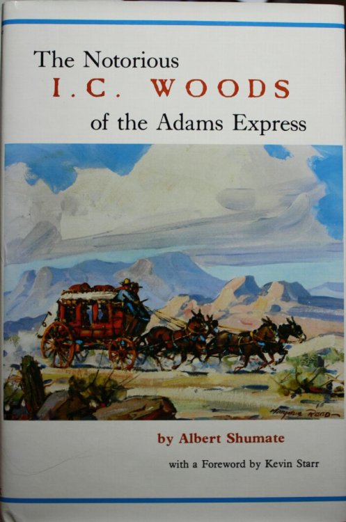 The Notorious I. C. Woods Of The Adams Express