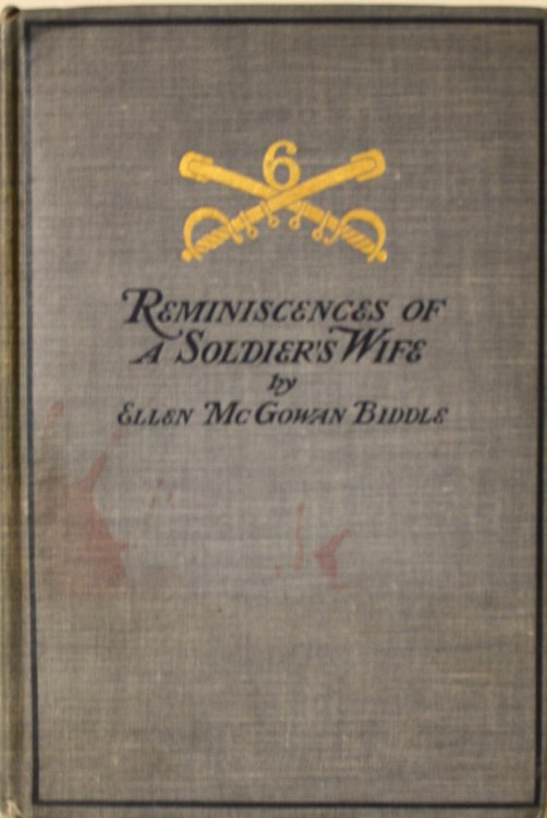 Reminiscences of A Soldier's Wife