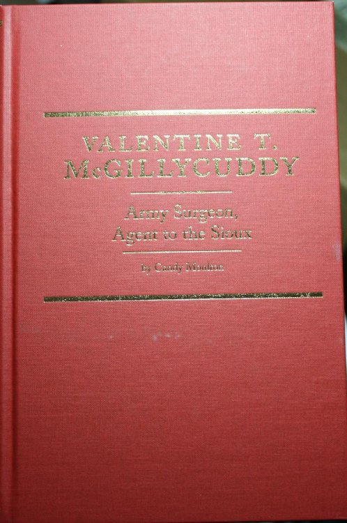 Valentine T. McGillycuddy Army Surgeon Agent to the Sioux