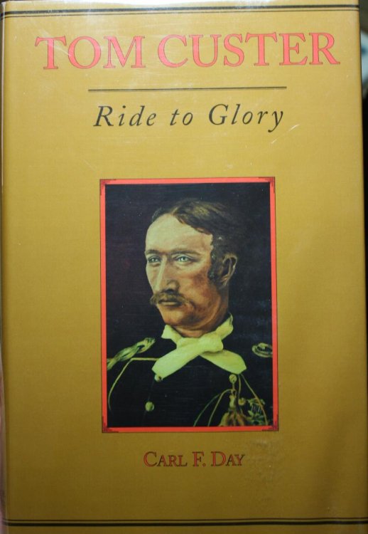 Tom Custer Ride To Glory