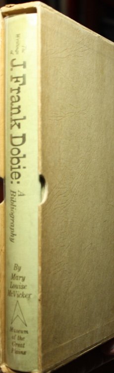 The Writings of J. Frank Dobie A Bibliography